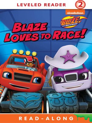 cover image of Blaze Loves to Race